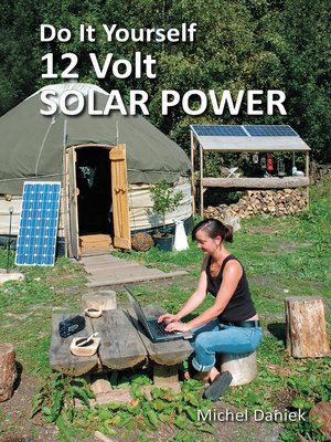 cover image of Do It Yourself 12 Volt Solar Power